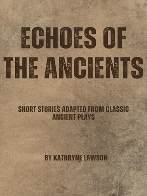 cover image of Echoes of the Ancients